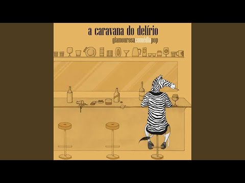 O Romântico Em Mim - A Caravana Do Delirio