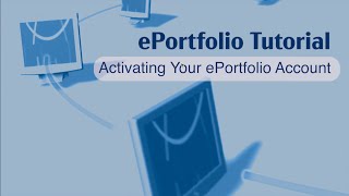 User How to Activate Your ePortfolio Account for a New User