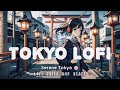 Serene Tokyo Lofi Chill Hop Beats