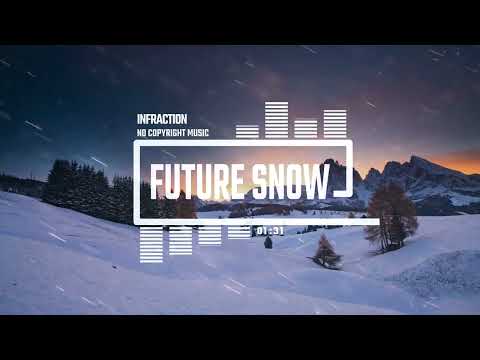 Cinematic Violin Electronic by Infraction [No Copyright Music] / Future Snow