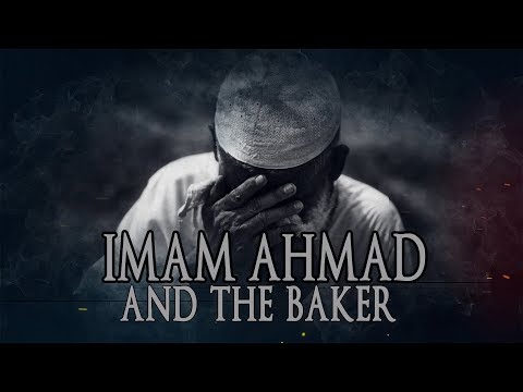 Imam Ahmad And The Baker