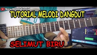 Download lagu Tutorial Melodi Dangdut SELIMUT BIRU Full Khusus Pemula mp3