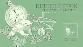 Knuckle Puck - Poison Pen Letter