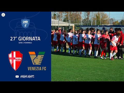 Calcio Padova Femminile - Venezia FC || Highlights 27^ Giornata Serie C 2022/23