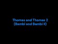 Thomas Thomas II Bambi Bambi II Cast Video