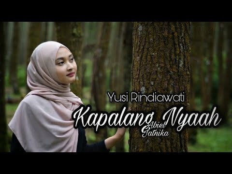 KAPALANG NYAAH - [COVER] Yusi Rindiawati
