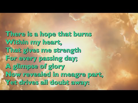 There is a Hope (Stuart Townend) [with lyrics for congregations]