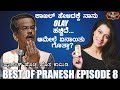 Best of Pranesh Latest Comedy Episode 8 | 2021 | GANGAVATHI PRANESH | SANDALWOOD TALKIES