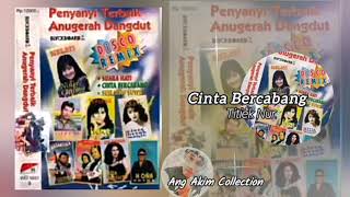 Download lagu Cinta Bercabang ( Disco Remix ) - Titiek Nur mp3 Download lagu Cinta Bercabang ( Disco Remix ) - Titiek Nur mp3