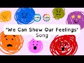 We Can Show Our Feelings Scribbles Crew Feelings Song For Kids Emotional Literacy For Children