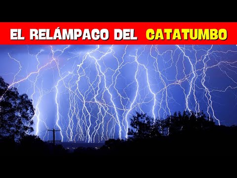 LA VENEZUELA INSÓLITA / EL RELÁMPAGO DEL CATATUMBO 