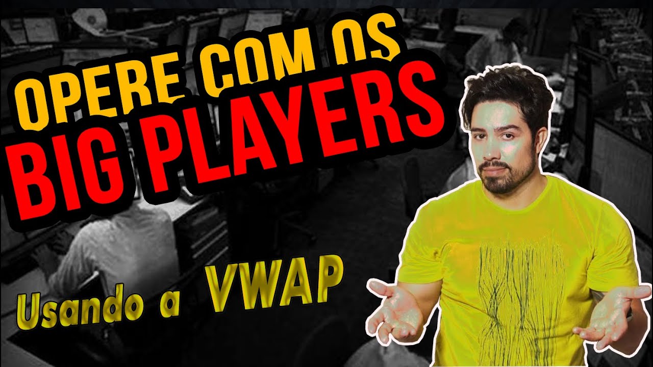 🔴VWAP: COMO USAR O INDICADOR DOS BIG PLAYERS