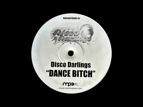 Disco Darlings - Dance Bit*h (2005)