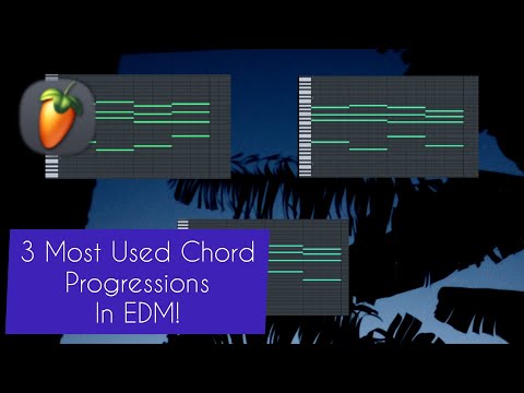 3 Most Used Chord Progressions In EDM | FL studio