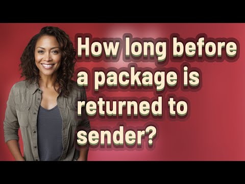How Long Before A Package Is Returned To Sender