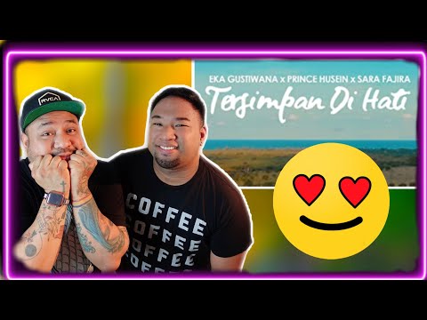TERSIMPAN DI HATI - Eka Gustiwana ft. Prince Husein & Sara Fajira | Official Music Video | REACTION