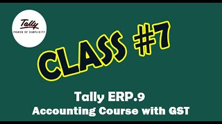 Tally Erp.9- Full Course like a Professional Class # 7  Hindi (Latest version) Tally complete course