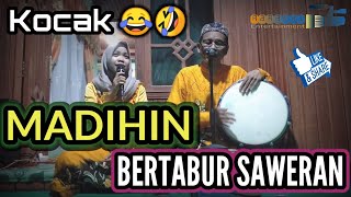Download lagu Madihin Bertabur Saweran - Lucu Ngakak Madihin Banjar mp3