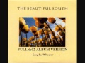 The Beautiful South - Song For Whoever FULL ALBUM VERSION