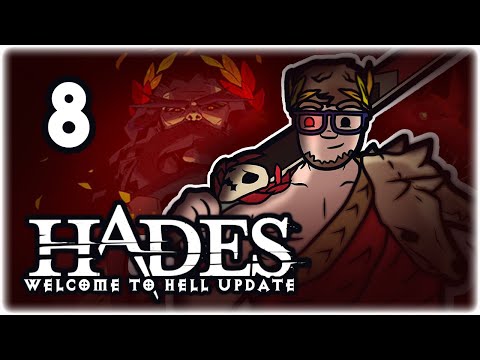 I'M A WRECKING BALL! | NOW ON STEAM! | Let's Play Hades: Welcome to Hell Update | Part 8 | Gameplay