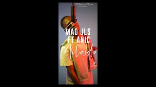 MAO JLS - Milado ( Feat ANIC ) audio officiel
