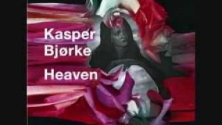 Kasper Bjørke - Heaven (Nicolas Jaar Remix)