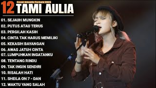 Download lagu Tami Aulia Full Album - Sejauh Mungkin | Lagu Galau Viral Tiktok 2025 mp3