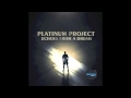 Platinum Project - Echoes from a Dream (Radio ...