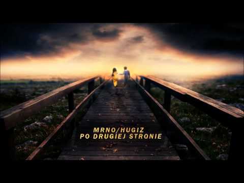 MRNO/HUGIZ - Po Drugiej Stronie