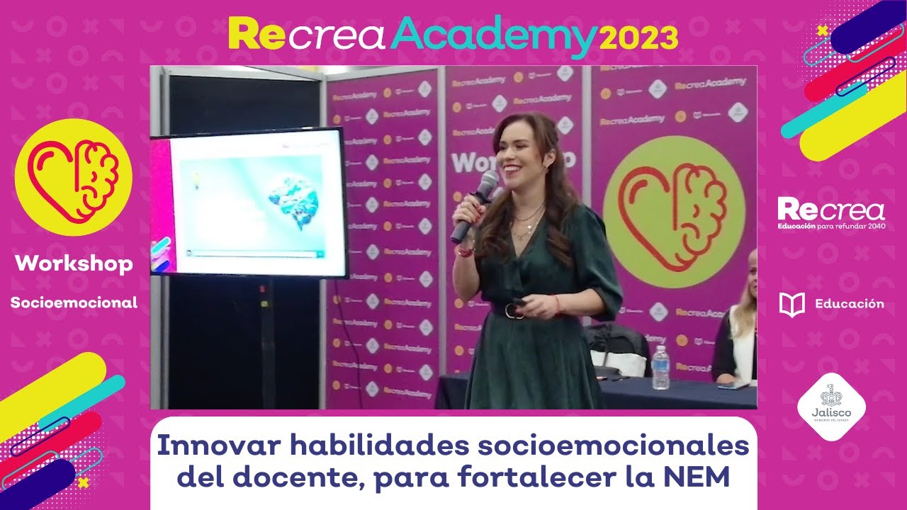 Workshops Recrea Academy 2023 - Innovar habilidades socioemocionales del docente