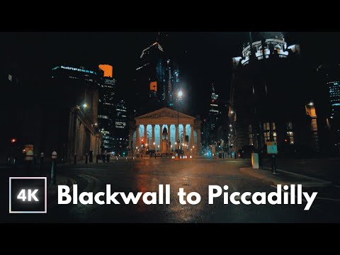 Night Drive London - 4K - Blackwall Tunnel to Piccadilly
