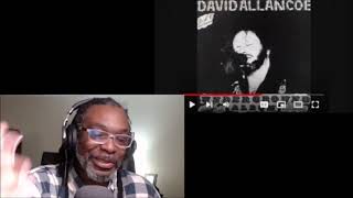 David Allan Coe  - Pick &#39;em Lick &#39;em Stick &#39;em \MY REACTION/