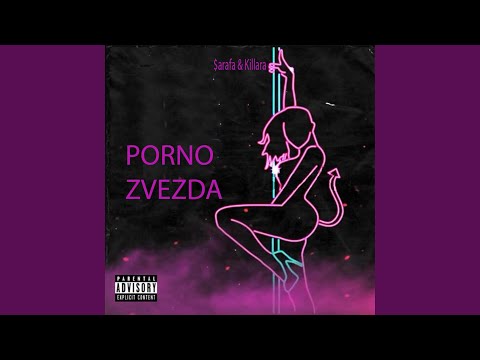 Porno Zvezda (feat. Killara)