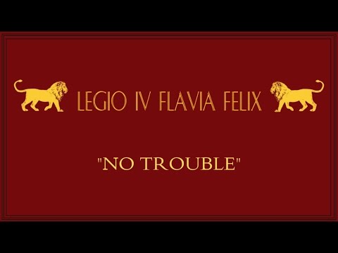 IV Flavia Felix - "No Trouble"