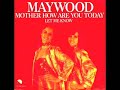 Maywood Mother How Are You Today