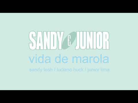 Vida de Marola - Sandy & Júnior