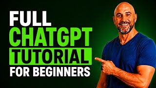 Full ChatGPT Tutorial | ChatGPT for Beginners 2026