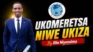UKOMERETSA NIWE UKIZA
