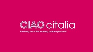 Ciao Citalia | The blog from the Italian holiday specialists