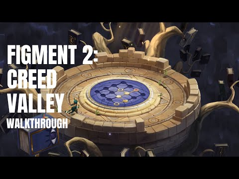 Figment 2: Creed Valley  - The Ethics Maze All Shards, kind of (No Commentary)