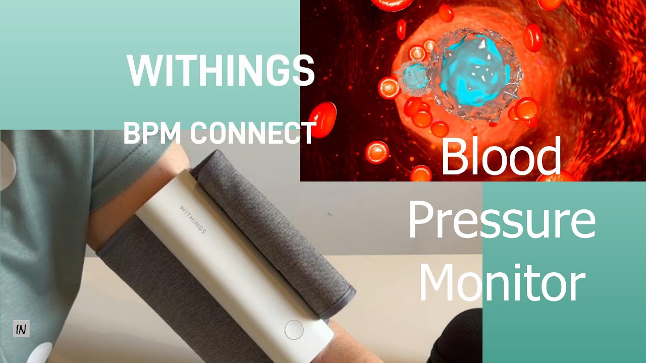 Blood Pressure Monitor from Withings BPM Connect, a French clinically validated device in the US