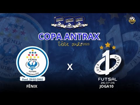 FENIX X JOGA10 - 2ªRODADA COPA ANTRAX OURO 2023 🏆