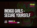 Indigo Girls - Secure Yourself [Karaoke version]