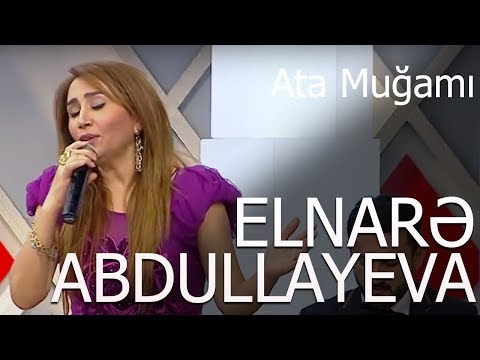 Elnarə Abdullayeva Ata Muğamı 5/5 Verlişi (22.11.2017)