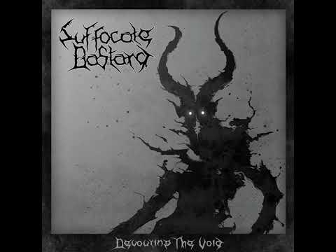 Suffocate Bastard - Devouring The Void (Full Album)