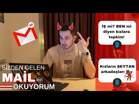 YA İŞİN YA BEN DİYEN KADIN - SEVGİLİSİ OLAN KIZ NİYE YAZAR ? - MAİL OKUMALARI