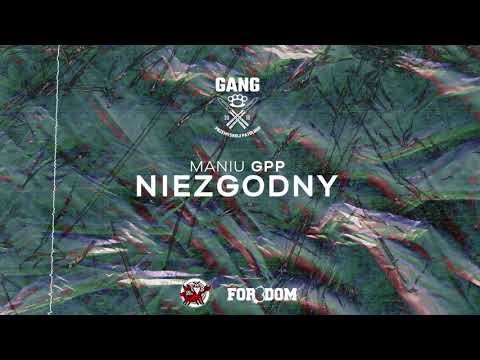 Maniu Gang PP - Niezgodny
