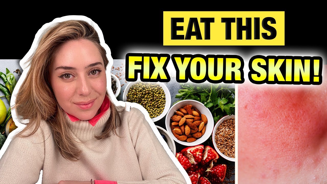 Eat These 8 Anti-Inflammatory Foods for Healthy, Glowing Skin! | Dr. Idriss
