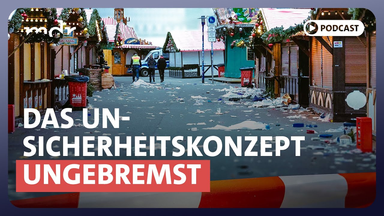 Das Un-Sicherheitskonzept (5/5) | Ungebremst – Der Anschlag auf den Magdeburger Weihnachtsmarkt |MDR