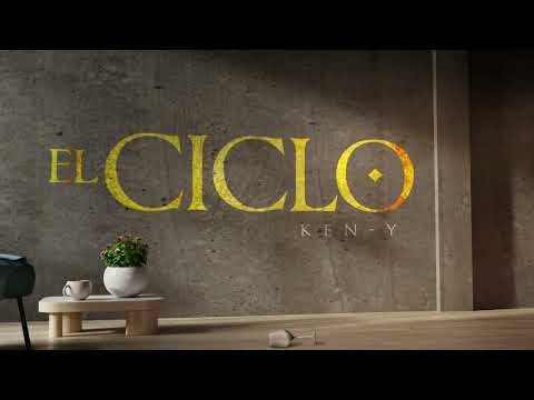 Ken-Y - El Ciclo (Lyric Video)